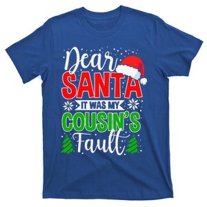 Dear Santa It Was My Cousins Fault Christmas Cousin T-Shirt