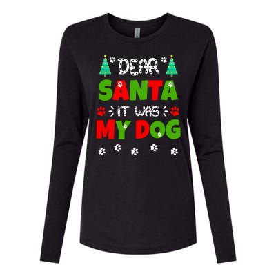 Dear Santa It Was My Dog Funny Naughty Xmas Womens Cotton Relaxed Long Sleeve T-Shirt