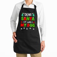 Dear Santa It Was My Dog Funny Naughty Xmas Apron