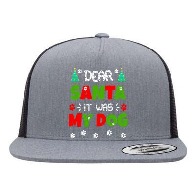 Dear Santa It Was My Dog Funny Naughty Xmas Flat Bill Trucker Hat