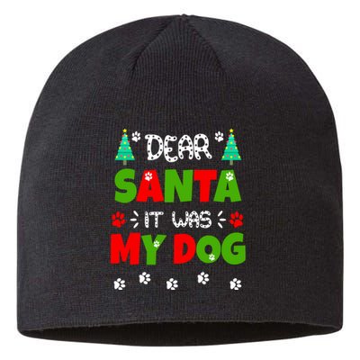 Dear Santa It Was My Dog Funny Naughty Xmas Sustainable Beanie