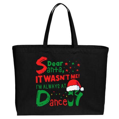 Dear Santa It WasnT Me IM Always At Dance Ballet Christmas Cotton Canvas Jumbo Tote