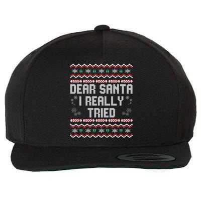 Dear Santa I Really Tried Funny Ugly Christmas Naughty Xmas Cute Gift Wool Snapback Cap