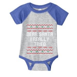 Dear Santa I Really Tried Funny Ugly Christmas Naughty Xmas Cute Gift Infant Baby Jersey Bodysuit