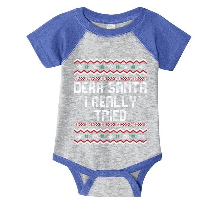 Dear Santa I Really Tried Funny Ugly Christmas Naughty Xmas Cute Gift Infant Baby Jersey Bodysuit