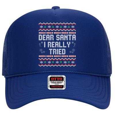 Dear Santa I Really Tried Funny Ugly Christmas Naughty Xmas Cute Gift High Crown Mesh Back Trucker Hat