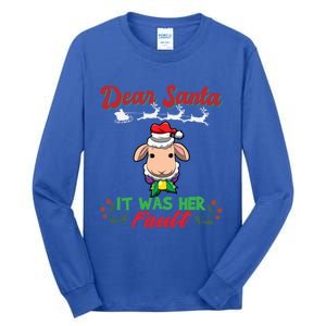 Dear Santa It Was Her Fault Siblings Matching Xmas Gift Tall Long Sleeve T-Shirt