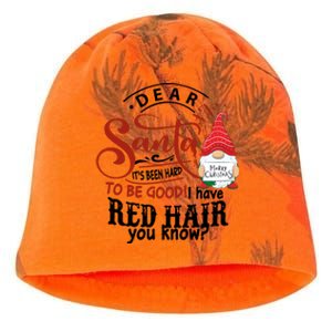 Dear Santa It's Been Hard To Be Good I Have Red Hair You Know Santa Claus Kati - Camo Knit Beanie