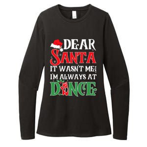 Dear Santa It WasnT Me IM Always At Dance Ballet Christmas Womens CVC Long Sleeve Shirt