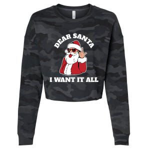 Dear Santa I Want It All Gift Cropped Pullover Crew