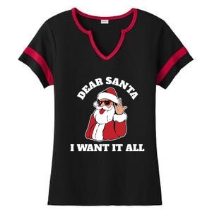 Dear Santa I Want It All Gift Ladies Halftime Notch Neck Tee