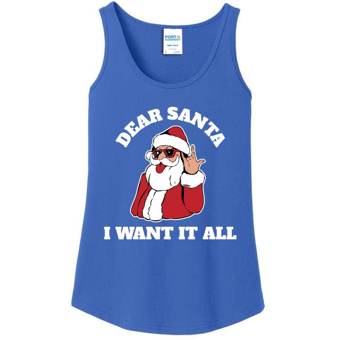 Dear Santa I Want It All Gift Ladies Essential Tank