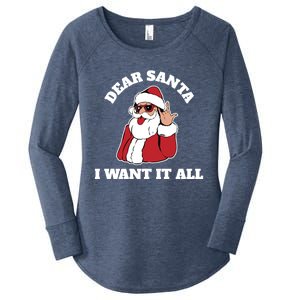 Dear Santa I Want It All Gift Women's Perfect Tri Tunic Long Sleeve Shirt