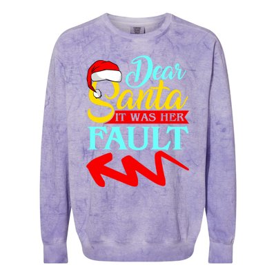 Dear Santa It Was Her Fault (Arrow Pointing Left) Christmas Gift Colorblast Crewneck Sweatshirt