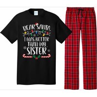 Dear Santa I Wasb Etter Than My Sister Funny Christmas Matching Family Pajama Set