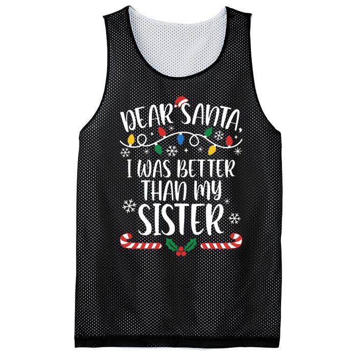 Dear Santa I Wasb Etter Than My Sister Funny Christmas Matching Family Mesh Reversible Basketball Jersey Tank