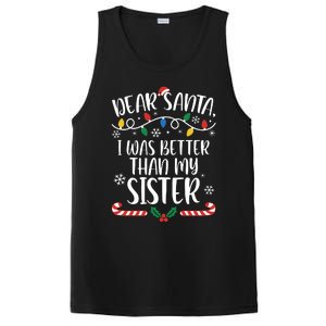 Dear Santa I Wasb Etter Than My Sister Funny Christmas Matching Family PosiCharge Competitor Tank