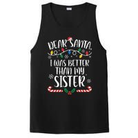 Dear Santa I Wasb Etter Than My Sister Funny Christmas Matching Family PosiCharge Competitor Tank