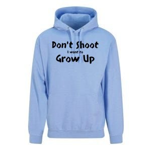 DonT Shut I Want To Grow Up Unisex Surf Hoodie