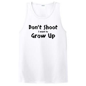 DonT Shut I Want To Grow Up PosiCharge Competitor Tank