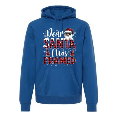 Dear Santa I Was Framed Christmas Naughty List Costume Funny Gift Premium Hoodie