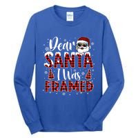 Dear Santa I Was Framed Christmas Naughty List Costume Funny Gift Tall Long Sleeve T-Shirt