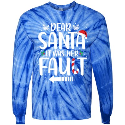 Dear Santa It Was Her Fault Matching Christmas Couples Funny Gift Tie-Dye Long Sleeve Shirt