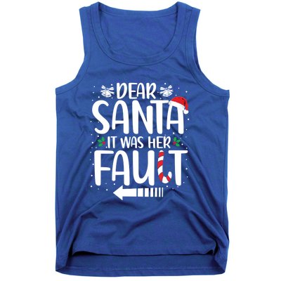 Dear Santa It Was Her Fault Matching Christmas Couples Funny Gift Tank Top