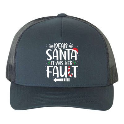 Dear Santa It Was Her Fault Matching Christmas Couples Funny Gift Yupoong Adult 5-Panel Trucker Hat