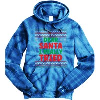 Dear Santa I Really Tried Funny Ugly Christmas Sweater Gift Tie Dye Hoodie