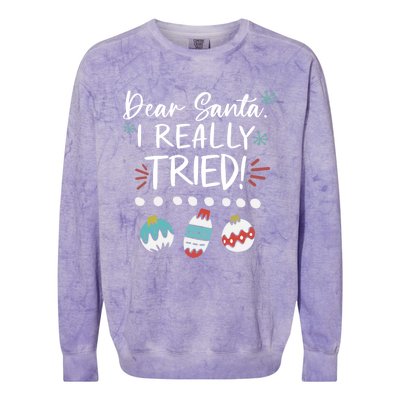 Dear Santa I Really Tried Family Group Christmas Matching Meaningful Gift Colorblast Crewneck Sweatshirt