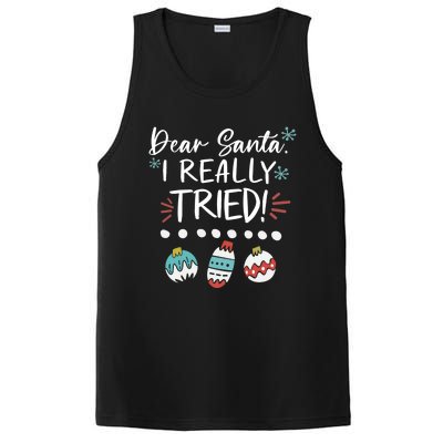 Dear Santa I Really Tried Family Group Christmas Matching Meaningful Gift PosiCharge Competitor Tank