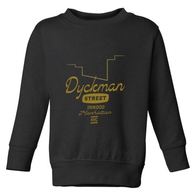 Dyckman Street Inwood Manhattan Toddler Sweatshirt