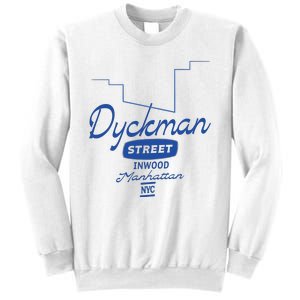 Dyckman Street Inwood Manhattan Sweatshirt