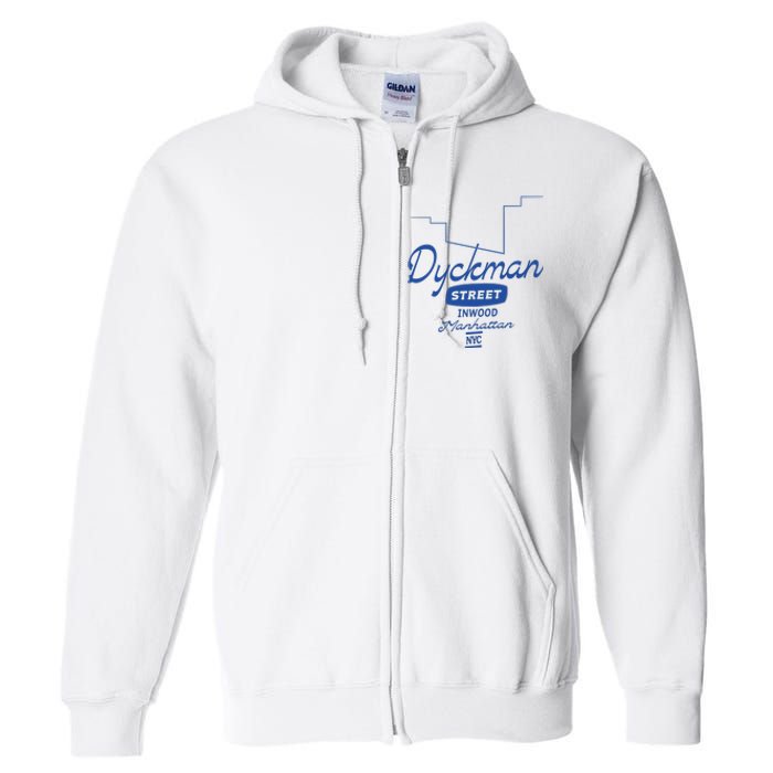 Dyckman Street Inwood Manhattan Full Zip Hoodie