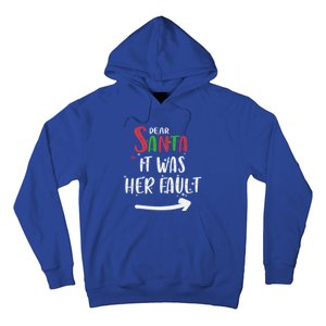 Dear Santa It Was His Fault His And Her Christmas Gift Hoodie