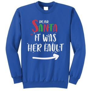 Dear Santa It Was His Fault His And Her Christmas Gift Sweatshirt