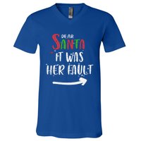 Dear Santa It Was His Fault His And Her Christmas Gift V-Neck T-Shirt