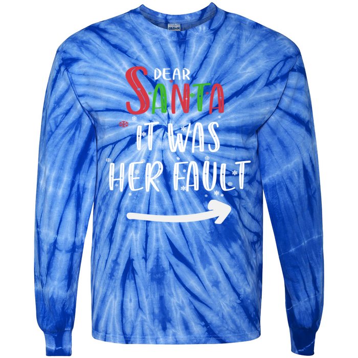 Dear Santa It Was His Fault His And Her Christmas Gift Tie-Dye Long Sleeve Shirt