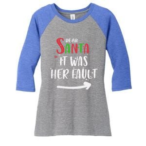 Dear Santa It Was His Fault His And Her Christmas Gift Women's Tri-Blend 3/4-Sleeve Raglan Shirt