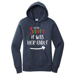 Dear Santa It Was His Fault His And Her Christmas Gift Women's Pullover Hoodie