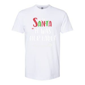 Dear Santa It Was His Fault His And Her Christmas Gift Softstyle CVC T-Shirt