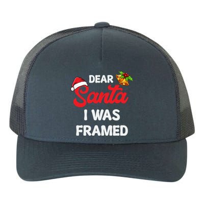 Dear Santa I Was Framed Gift Yupoong Adult 5-Panel Trucker Hat