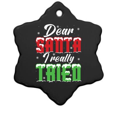 Dear Santa I Really Tried Meaningful Gift Ceramic Star Ornament