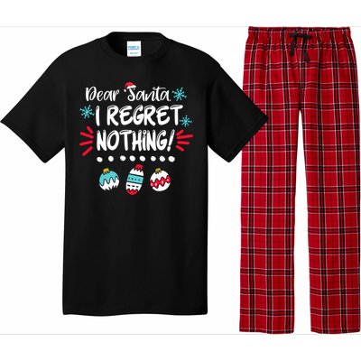 Dear Santa I Regret Nothing Funny Christmas Pajama Cute Gift Pajama Set