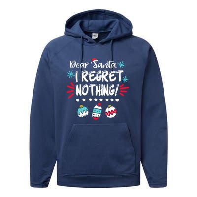 Dear Santa I Regret Nothing Funny Christmas Pajama Cute Gift Performance Fleece Hoodie