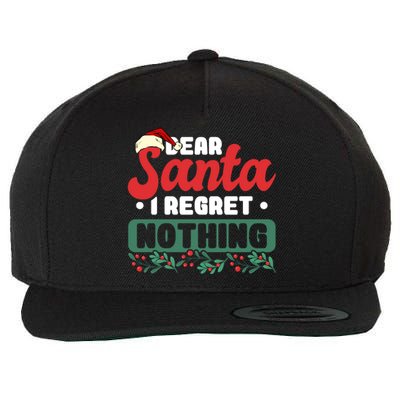 Dear Santa I Regret Nothing Meaningful Gift Wool Snapback Cap