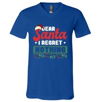 Dear Santa I Regret Nothing Meaningful Gift V-Neck T-Shirt