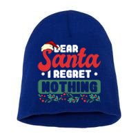 Dear Santa I Regret Nothing Meaningful Gift Short Acrylic Beanie