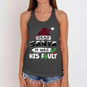 Dear Santa It Was His Fault His And Her Christmas Great Gift Women's Knotted Racerback Tank